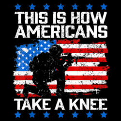 1776-This Is How Americans Take A Knee Flag  Design