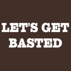 Lets get basted Design