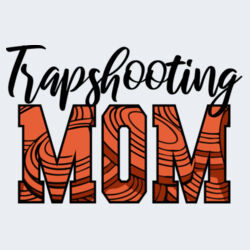 Trapshoooting Mom Design