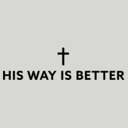 His Way is Better Design