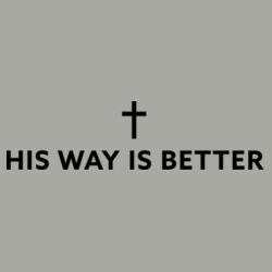 His Way is Better Design