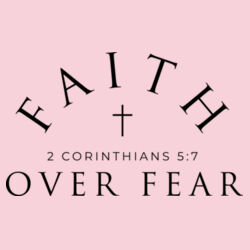 Faith over Fear Design