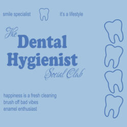 The Dental Hygienist Social Club Design