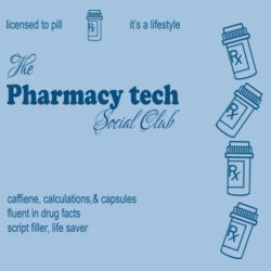 The Pharmacy Tech Social Club Design