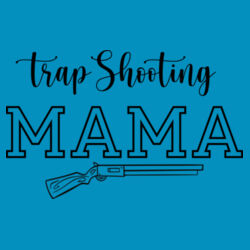 Trap Shooting Mama Design