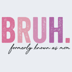 Bruh. Formely known as Mom Design