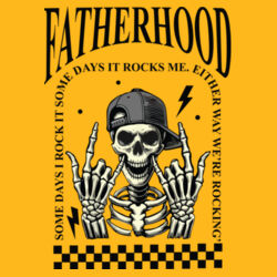 Fatherhood- Some days I rock it Somedays it rocks me. Either way we're Rocking' Design