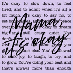 Mama, It's Okay Design