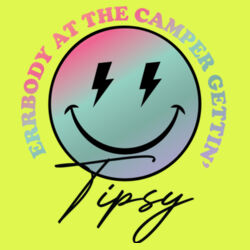 Errbody at the Camper getting Tipsy Design