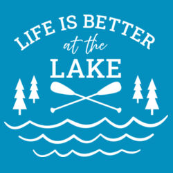 Life is better at the Lake Design