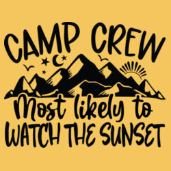 Camp Crew- Most Likely to Watch the Sunset Design